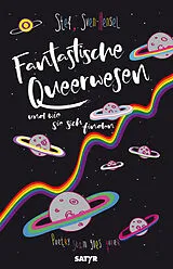 Kartonierter Einband Fantastische Queerwesen von Ella Anschein, Annika Blanke, Suse Bock-Springer