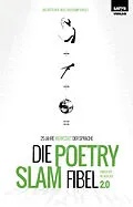 E-Book (epub) Die Poetry Slam-Fibel 2.0 von Aidin Halimi, Alex Burkhard, Andy Strauß