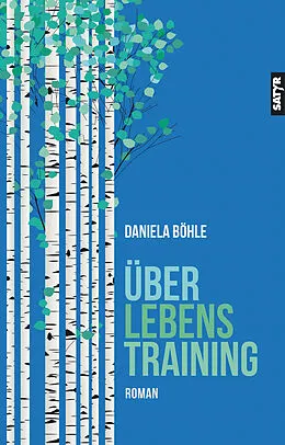 E-Book (epub) Überlebenstraining von Daniela Böhle