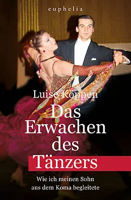 E-Book (epub) Das Erwachen des Tänzers von Luise Köppen