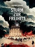 E-Book (epub) Sturm zur Freiheit von Johannes Beurle