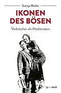 E-Book (epub) Ikonen des Bösen von Svenja Müller
