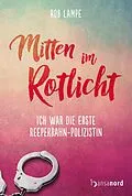 E-Book (epub) Mitten im Rotlicht von Rob Lampe