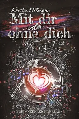 E-Book (epub) Mit dir oder ohne dich von Kristin Ullmann