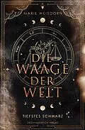 E-Book (epub) Die Waage der Welt von Marie Weißdorn