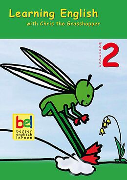 E-Book (epub) Learning English with Chris the Grasshopper von Beate Baylie, Karin Schweizer