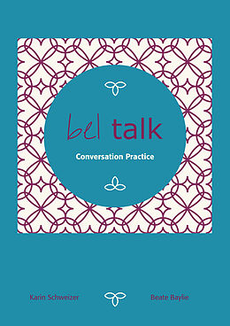 Livre Relié bel talk Conversation Practice de Beate Baylie, Karin Schweizer, Helen Tate-Worch