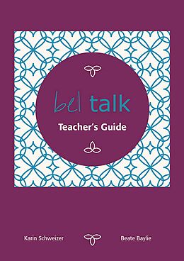 eBook (epub) bel talk Conversation Practice Teacher's Guide de Beate Baylie, Karin Schweizer