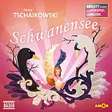 Rüter/Mischke/Gottschick/+ CD Tschaikowski-Schwanensee
