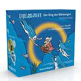 Audio CD (CD/SACD) Der Ring des Nibelungen für kleine Hörer, sowie Parsifal und Der fliegende Holländer, Die ZEIT-Edition von Richard Wagner