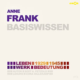 Audio CD (CD/SACD) Anne Frank (2 CDs)  Basiswissen von Bert Alexander Petzold