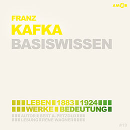 Audio CD (CD/SACD) Franz Kafka (2 CDs)  Basiswissen von Bert Alexander Petzold