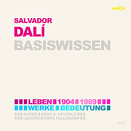 Audio CD (CD/SACD) Salvador Dalí  Basiswissen von Bert Alexander Petzold