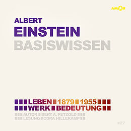 Audio CD (CD/SACD) Albert Einstein (2 CDs)  Basiswissen von Bert Alexander Petzold, Richard Braun