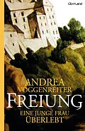 E-Book (epub) Freiung von Andrea Voggenreiter