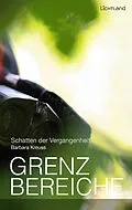 E-Book (epub) Grenzbereiche von Barbara Kreuß