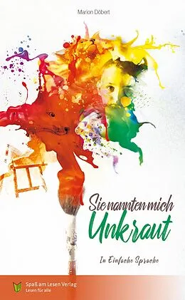 E-Book (epub) Sie nannten mich Unkraut von Marion Döbert