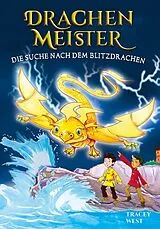 Fester Einband Drachenmeister Band 7 - Die Suche nach dem Blitzdrachen von Tracey West