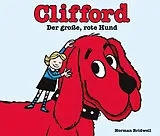 Fester Einband Clifford der große, rote Hund von Norman Bridwell