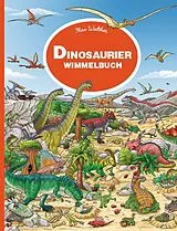 Pappband, unzerreissbar Dinosaurier Wimmelbuch von 