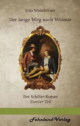 E-Book (epub) Der lange Weg nach Weimar von Weinbörner Udo