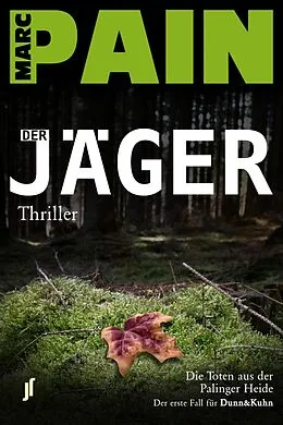 E-Book (epub) Der Jäger von Marc Pain