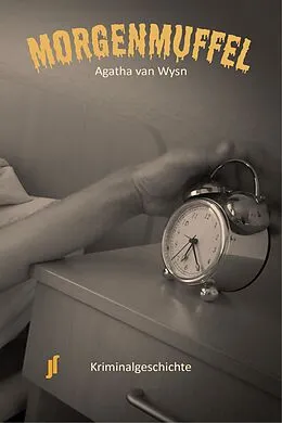 E-Book (epub) Morgenmuffel von Agatha van Wysn