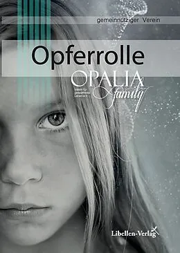 E-Book (epub) Opferrolle -Die Folgen von Misshandlung und Missbrauch von Sabine Guhr-Biermann