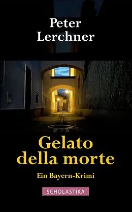 E-Book (epub) Gelato della morte von Peter Lerchner