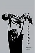E-Book (epub) FRIEDER von Kathrin Keller