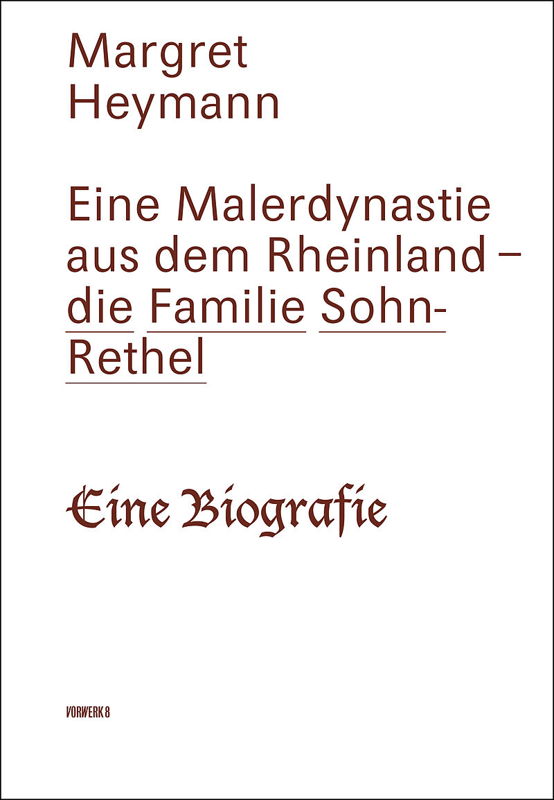 Eine Malerdynastie aus dem Rheinland  die Familie Sohn-Rethel