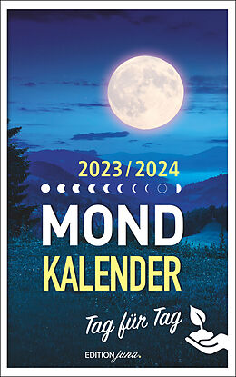 Kartonierter Einband Mondkalender 2023 Tag für Tag von Alexa Himberg, Jörg Roderich