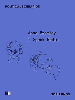 eBook (epub) I Speak Radio de Anna Bromley