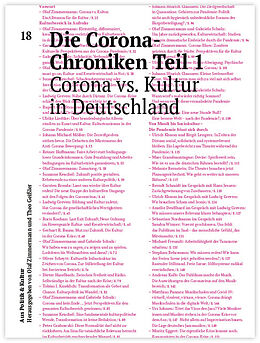Broschiert Die Corona-Chroniken Teil 1 - Corona vs. Kultur in Deutschland von 