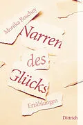 E-Book (pdf) Narren des Glücks von Monika Buschey