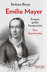 E-Book (epub) Emilie Mayer von Barbara Beuys