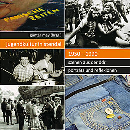 E-Book (epub) Jugendkultur in Stendal: 19501990 von Günter Mey