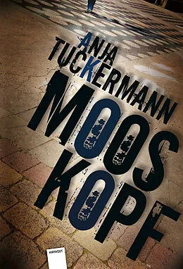 E-Book (pdf) Mooskopf von Anja Tuckermann