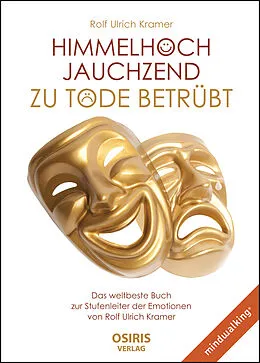 E-Book (epub) Himmelhoch jauchzend - zu Tode betrübt von Rolf Ulrich Kramer