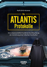 Fester Einband Die Atlantis-Protokolle von Rolf Ulrich Kramer
