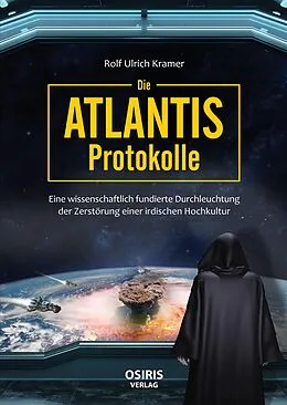 E-Book (epub) Die Atlantis-Protokolle von Rolf Ulrich Kramer