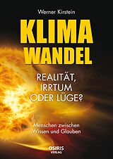 E-Book (epub) Klimawandel - Realität, Irrtum oder Lüge? von Werner Kirstein