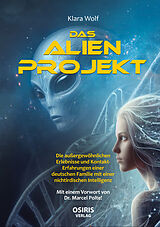 Fester Einband Das Alien-Projekt von Klara Wolf
