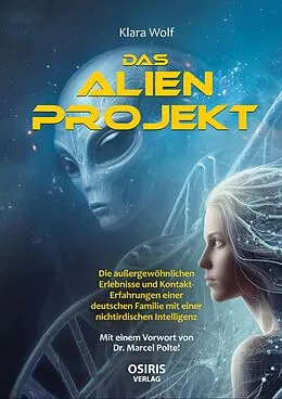 E-Book (epub) Das Alien-Projekt von Klara Wolf