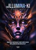 E-Book (epub) Die Illumina-KI von Christian Köhlert