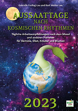 Kartonierter Einband Aussaattage nach kosmischen Rhythmen 2023 von 