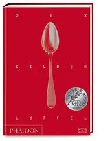Fester Einband Der Silberlöffel von Phaidon
