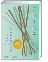 Fester Einband China Das Kochbuch von Diora Fong Chan, Kei Lum Chan