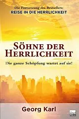 Kartonierter Einband Söhne der Herrlichkeit von Georg Karl