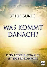 Kartonierter Einband Was kommt danach? von John Burke